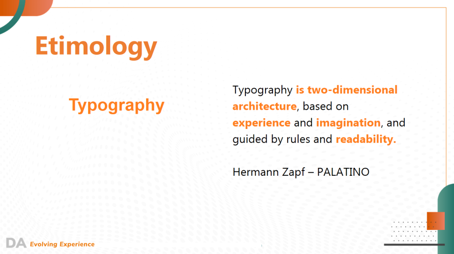 Typography is a 2D architecture, based on imagination and experience, guided by rules and readability